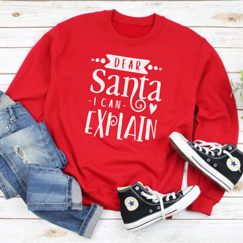 Dear Santa I Can Explain Kids Sweatshirt MRK X My Rocking Kids