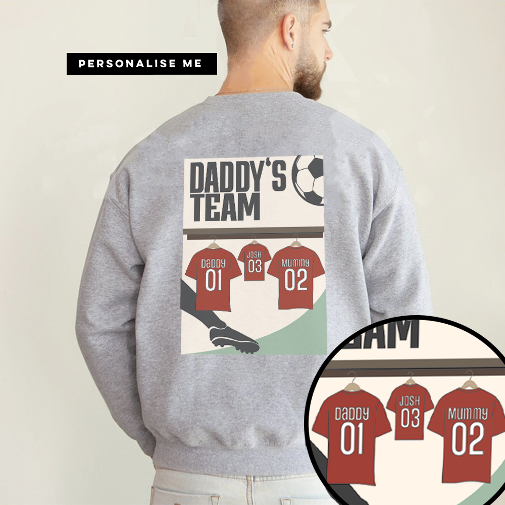 Daddy's Team Poster Back Graphic Sweatshirt