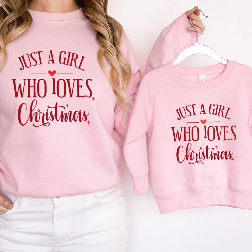 Just A Girl Who Loves Christmas Matching Sweatshirts