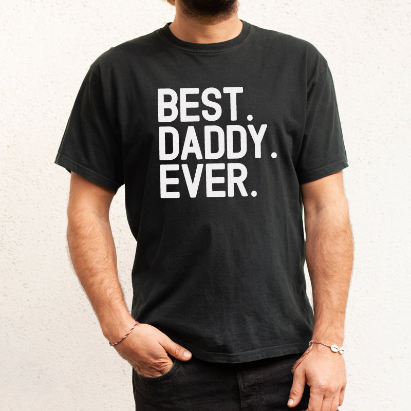 Best daddy shop t shirt