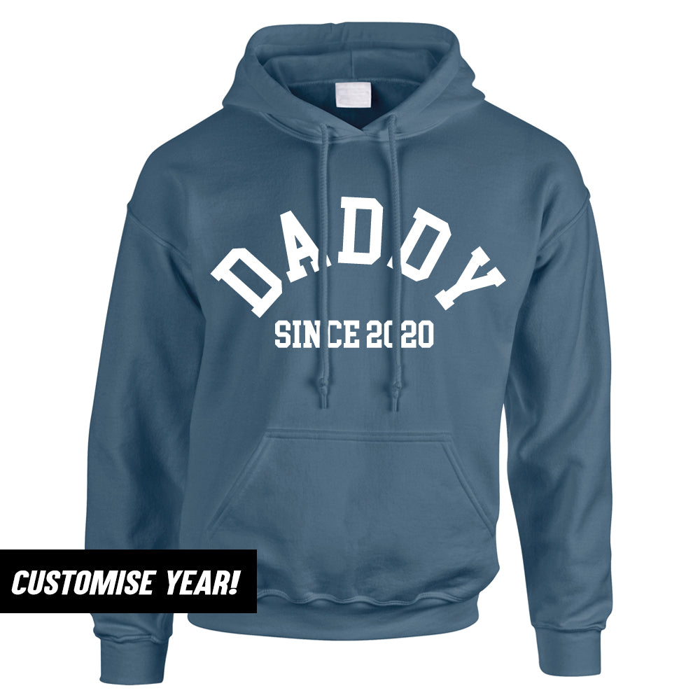 Daddy Since Hoodie (MRK X)