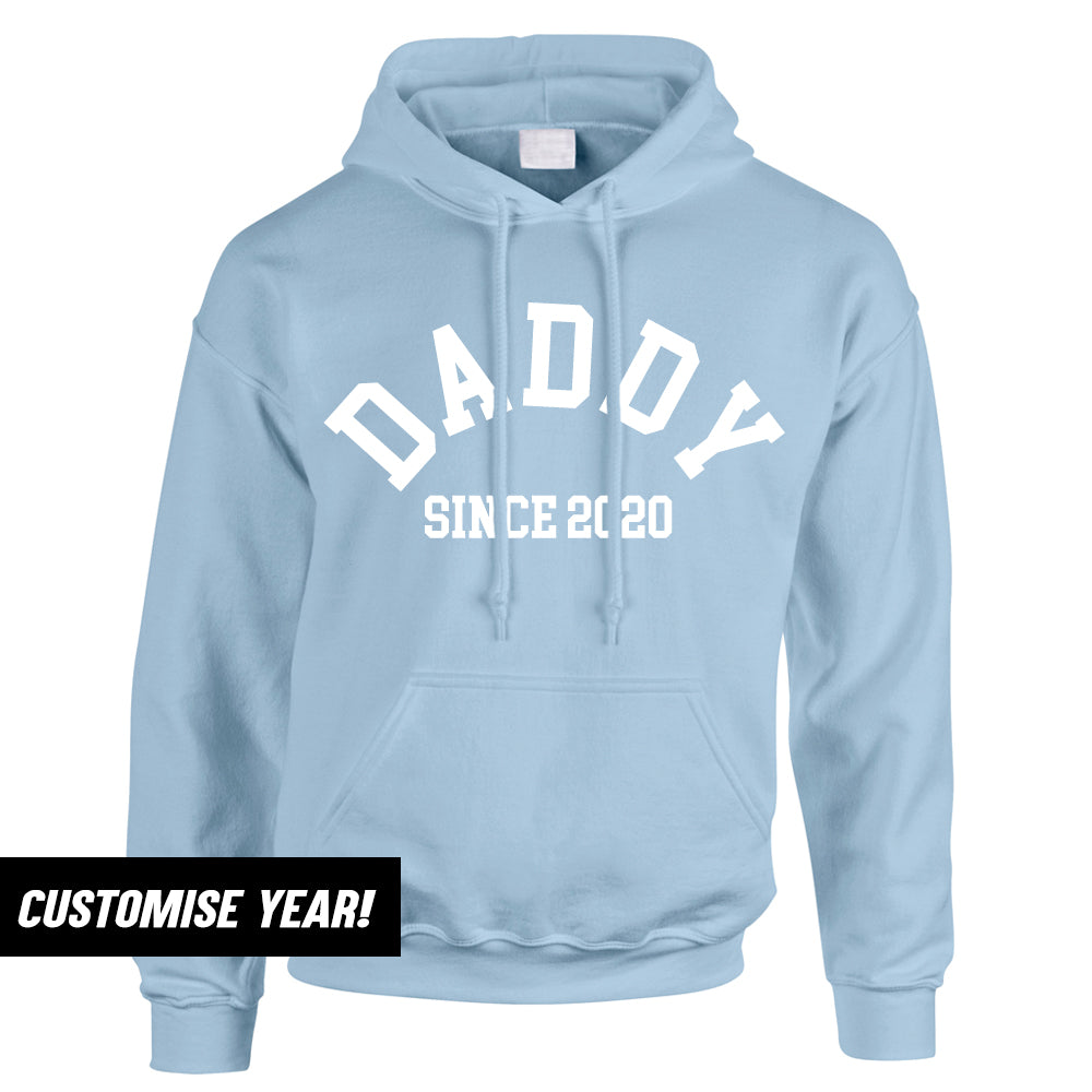 Daddy Since Hoodie (MRK X)