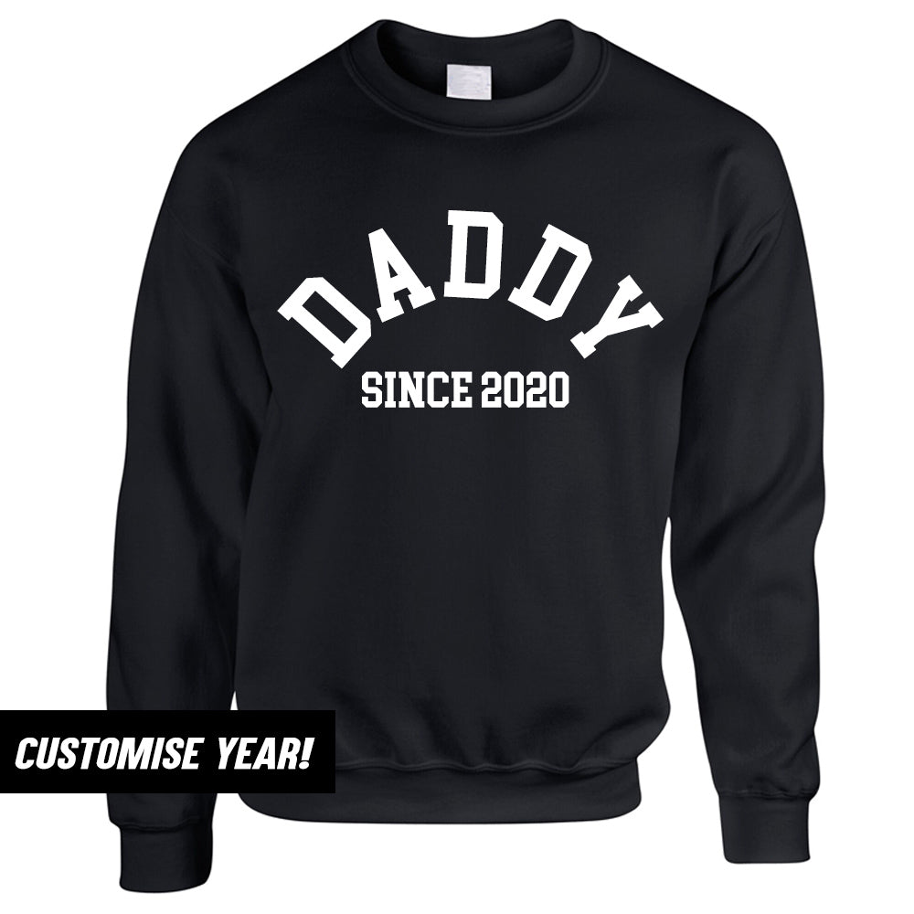 Personalised Daddy Since Sweatshirt (MRK X)