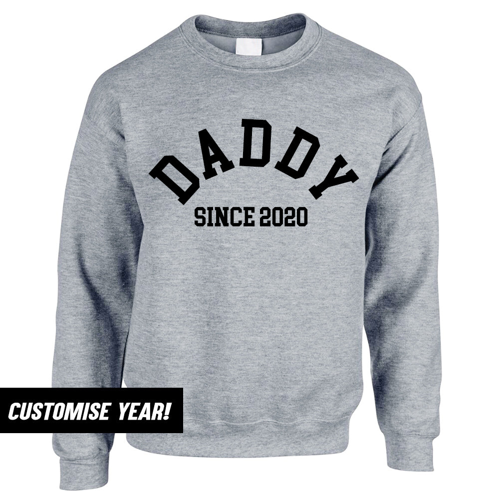 Personalised Daddy Since Sweatshirt (MRK X)