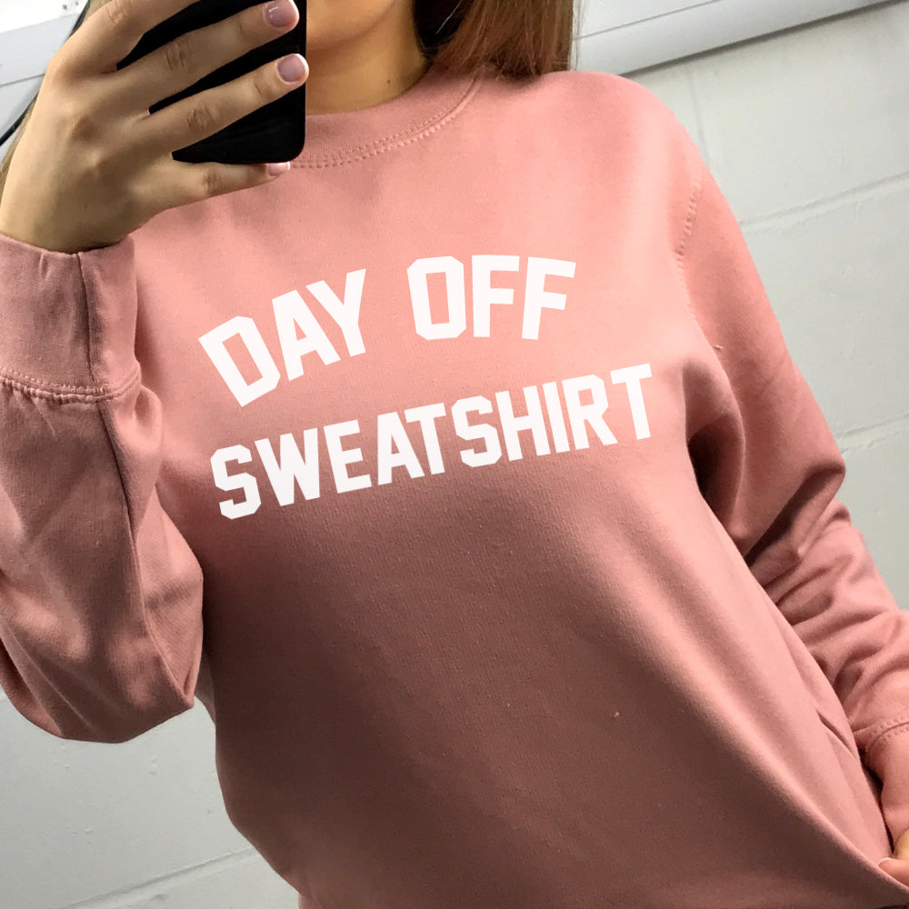 Day off outlet sweatshirt