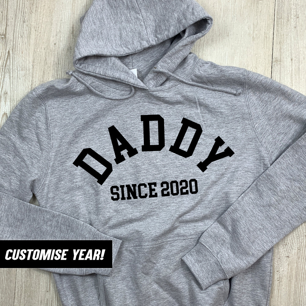 Daddy Since Hoodie (MRK X)