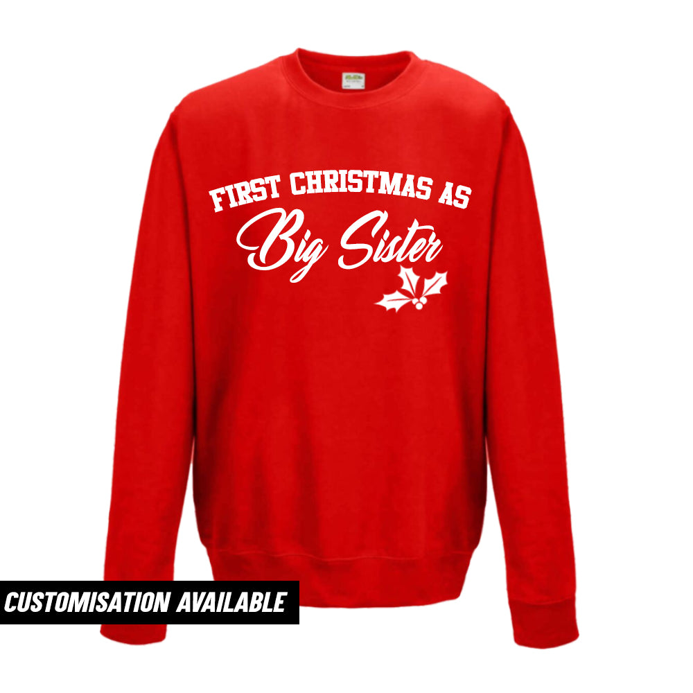 First Christmas As Sister Sweatshirt (MRK X)