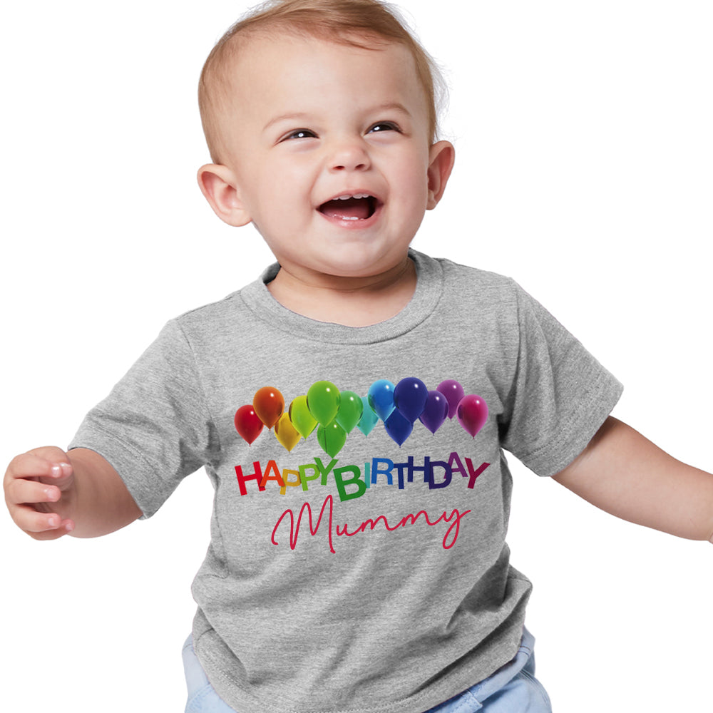 Happy birthday mummy t shop shirt baby