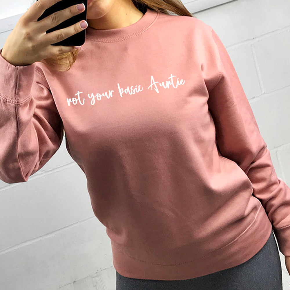 Not Your Basic Auntie Sweatshirt (MRK X)