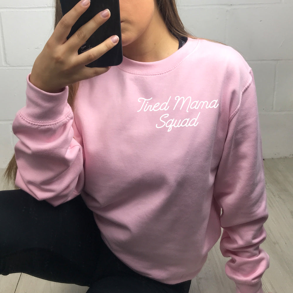 Tired Mama Squad Mini Logo Sweatshirt