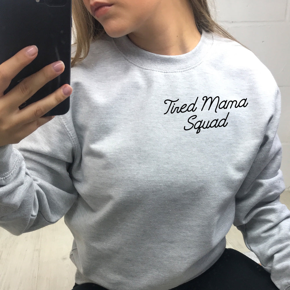 Tired Mama Squad Mini Logo Sweatshirt